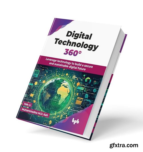 Digital Technology 360°: Leverage technology to build a secure and sustainable digital future