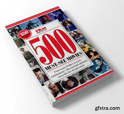 Total Film Presents - 500 Must-See Movies, 5th Edition 2025