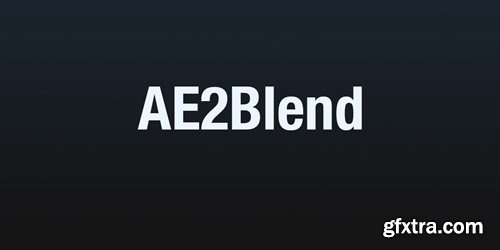 Blender Market - Ae2Blend v1.3.1