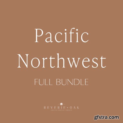 Pacific Northwest Pack - Reverie and Oak Presets Pack