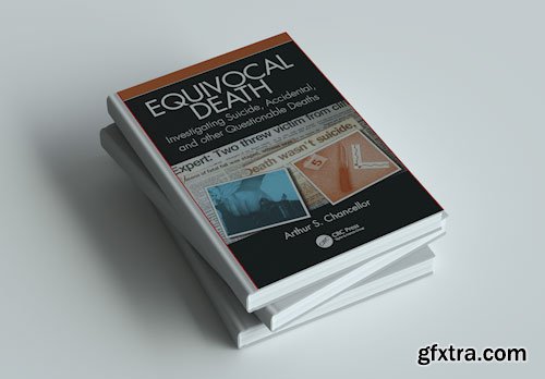 Equivocal Death: Investigating Suicide, Accidental, and other Questionable Deaths