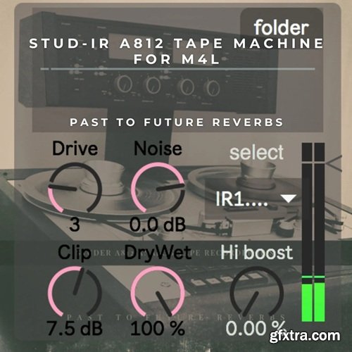 PastToFutureReverbs StudIR A812 Tape Machine Plugin for Ableton Live!