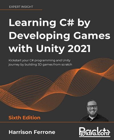 Learning C# by Developing Games with Unity 2021