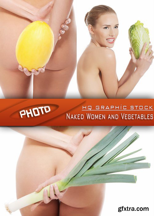 Stock Photo - Naked Women and Vegetables