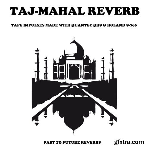 PastToFutureReverbs Taj-Mahal Reverb! PastToFutureReverbs Taj-Mahal Reverb!