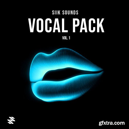 SIIK Sounds Vocal Pack 01 SIIK Sounds Vocal Pack 01