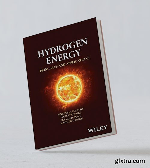 Hydrogen Energy: Principles and Applications