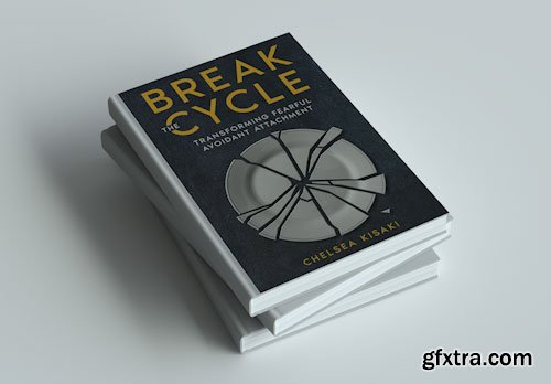 Break the Cycle: Transforming Fearful Avoidant Attachment