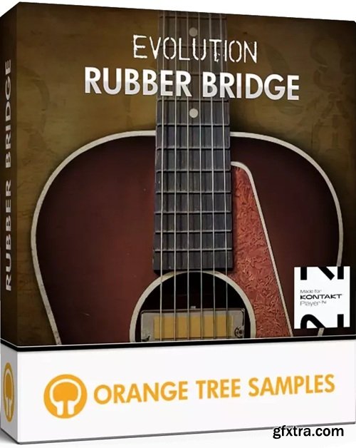 Orange Tree Samples Evolution Rubber Bridge v1.2.5
