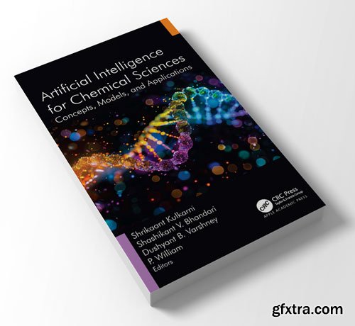 Artificial Intelligence for Chemical Sciences: Concepts, Models, and Applications