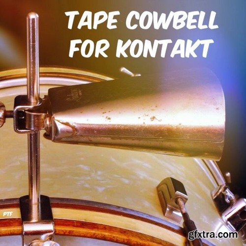 PastToFutureReverbs Tape Cowbell For Kontakt! PastToFutureReverbs Tape Cowbell For Kontakt!