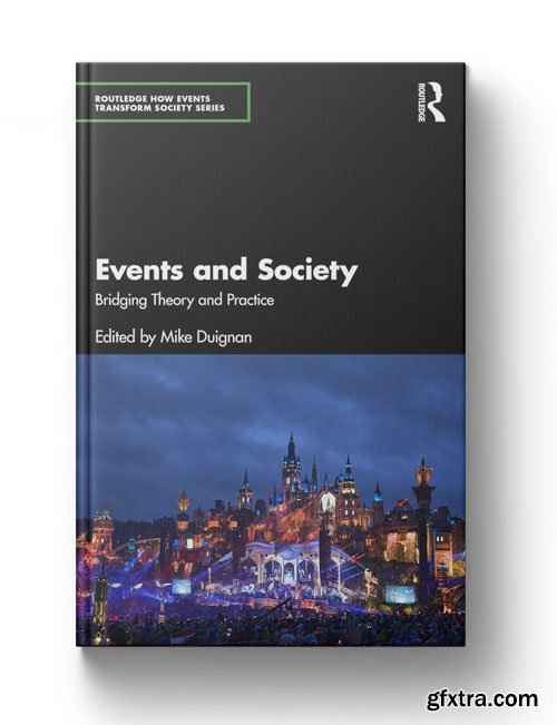 Events and Society: Bridging Theory and Practice