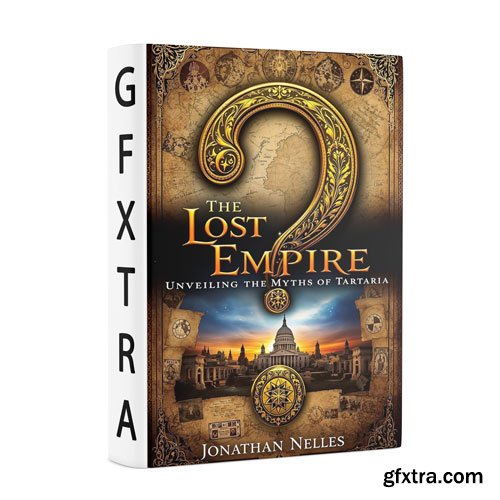 The Lost Empire: Unveiling the Myths of Tartaria