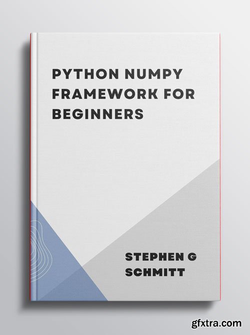 Python NumPy Framework for Beginners