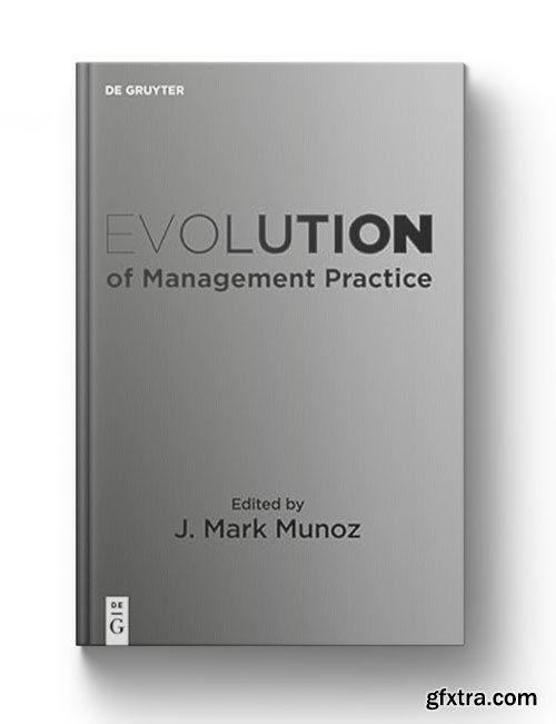 Evolution of Management Practice
