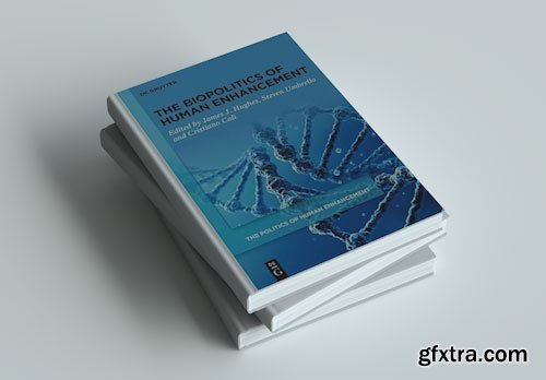 The Biopolitics of Human Enhancement