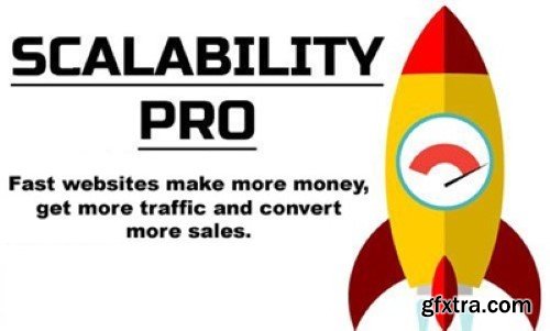 Scalability Pro v5.90 - WordPress Plugin