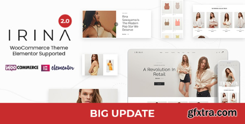 Themeforest - IRINA - Elementor WooCommerce Theme 32959000 v2.0.7