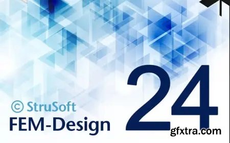 StruSoft FEM-Design Suite 24.00.004