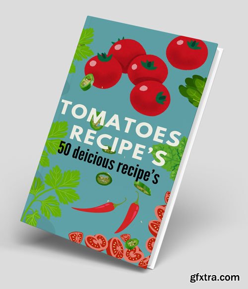 Perfect Tomatoes: 50 Delicious indian Recipes for Every Occasion