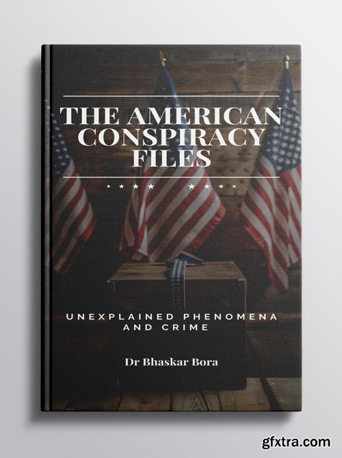 The American Conspiracy Files