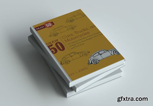Draw 50 Cars, Trucks, and Motorcycles: The Step-by-Step Way to Draw Dragsters, Vintage Cars, Dune Buggies, Mini Choppers Ed 4