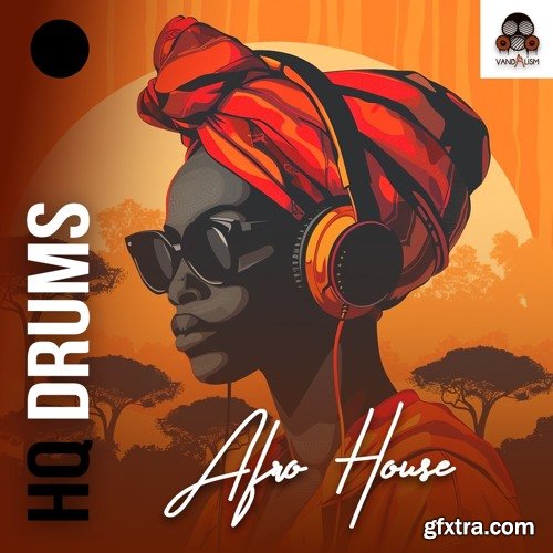 Vandalism HQ DRUMS: Afro House