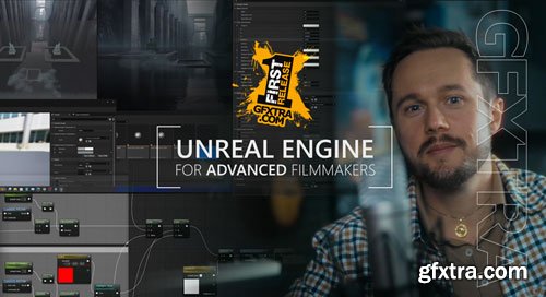 Jaro Atry - UNREAL ENGINE FOR ADVANCED FILMMAKERS