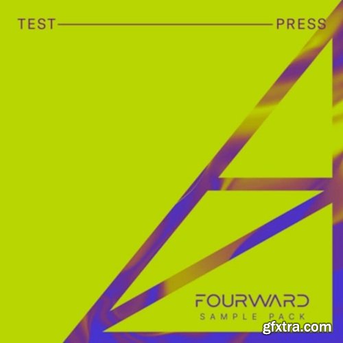 Test Press Fourward Sample Pack Test Press Fourward Sample Pack