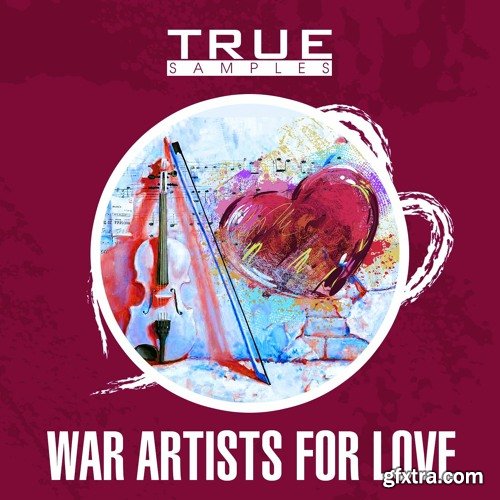 True Samples War Artists For Love