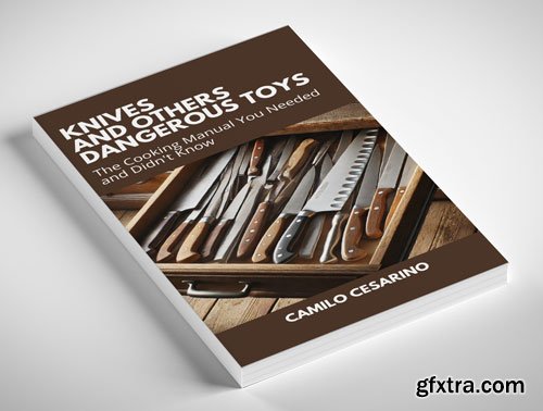 Knives and Others Dangerous Toys