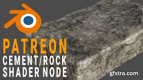Patreon - Cement/Rock Cycles Shader Node for Blender