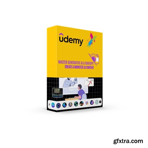 Udemy- Master Generative AI & ChatGPT: Create & Monetize AI Content