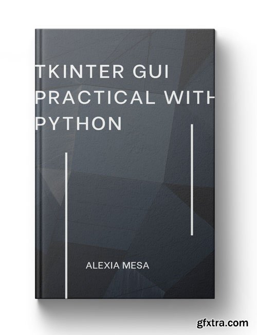 Tkinter GUI Practical with Python