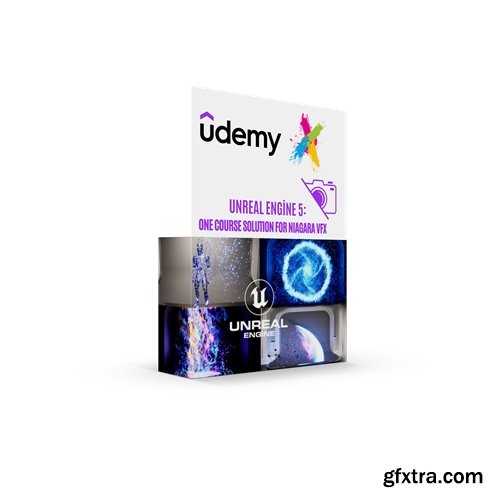 Udemy - Unreal Engine 5: One Course Solution For Niagara VFX