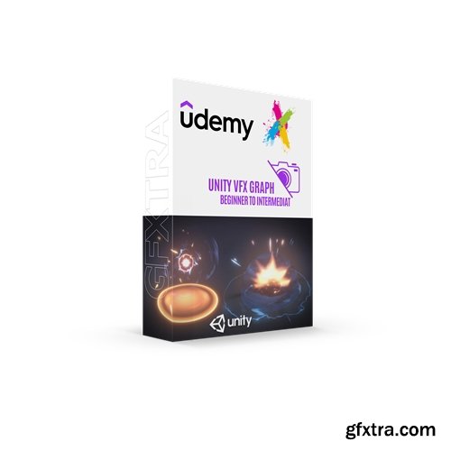 Udemy - Unity VFX Graph - Beginner To Intermediate