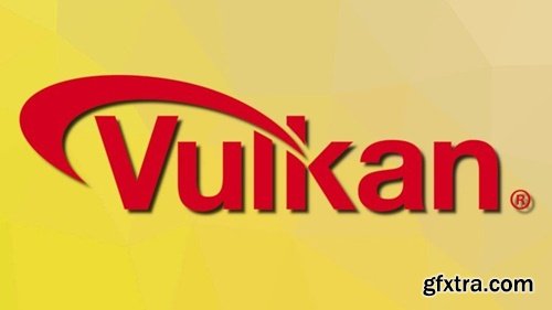 Udemy - Learn the Vulkan API with C++