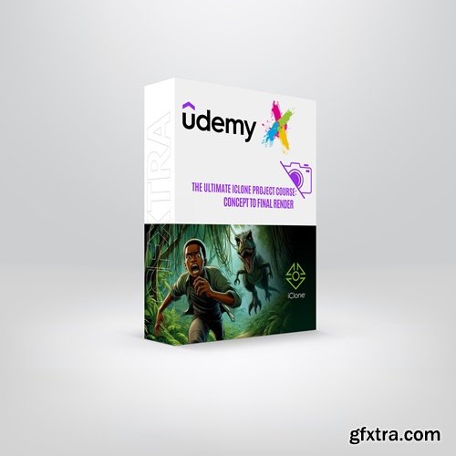 Udemy - The Ultimate iClone Project Course: Concept to Final Render