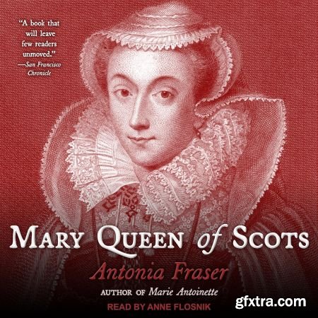 Mary Queen of Scots by Antonia Fraser Mary Queen of Scots by Antonia Fraser