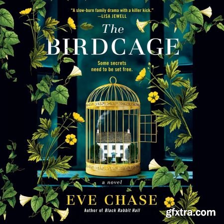The Birdcage by Eve Chase