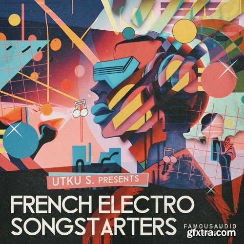 Famous Audio Utku S French Electro Songstarters