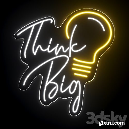 3dsky Pro - Think Big Neon Sign