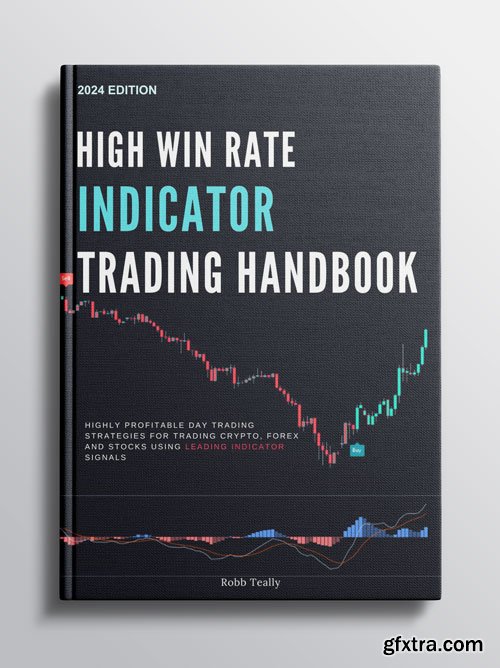 High Win Rate Indicator Trading Handbook