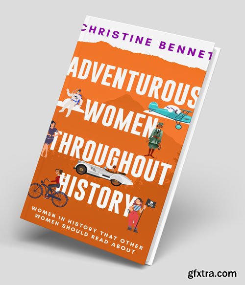 Adventurous Women Throughout History