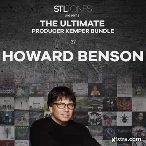 STL Tones Howard Benson The Ultimate Producer Kemper Bundle