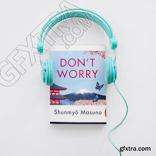 Don’t Worry: 48 Lessons on Achieving Calm