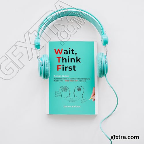 Wait, Think First: Action Guide