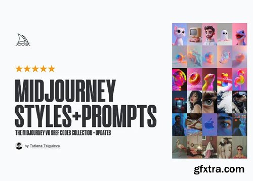 Tatiana Tsiguleva - The Midjourney Styles and Prompts Collection