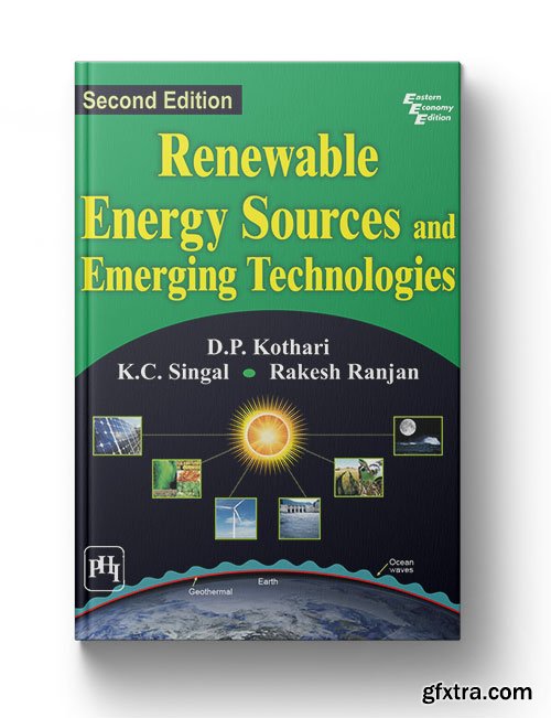 Renewable Energy Sources and Emerging Technologies, Second Edition