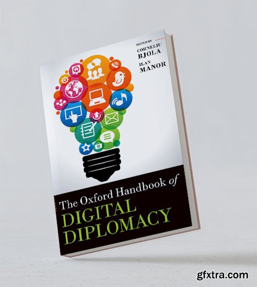 The Oxford Handbook of Digital Diplomacy